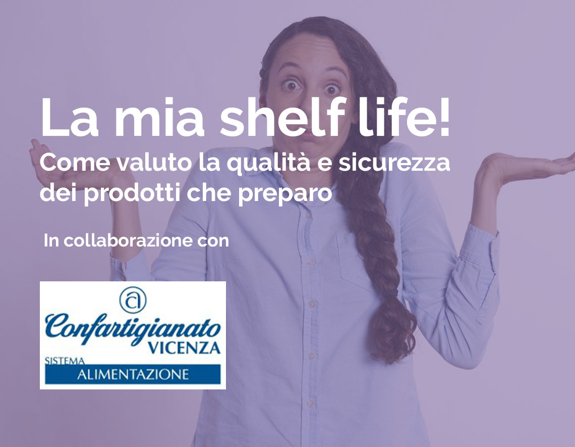 La mia shelf life